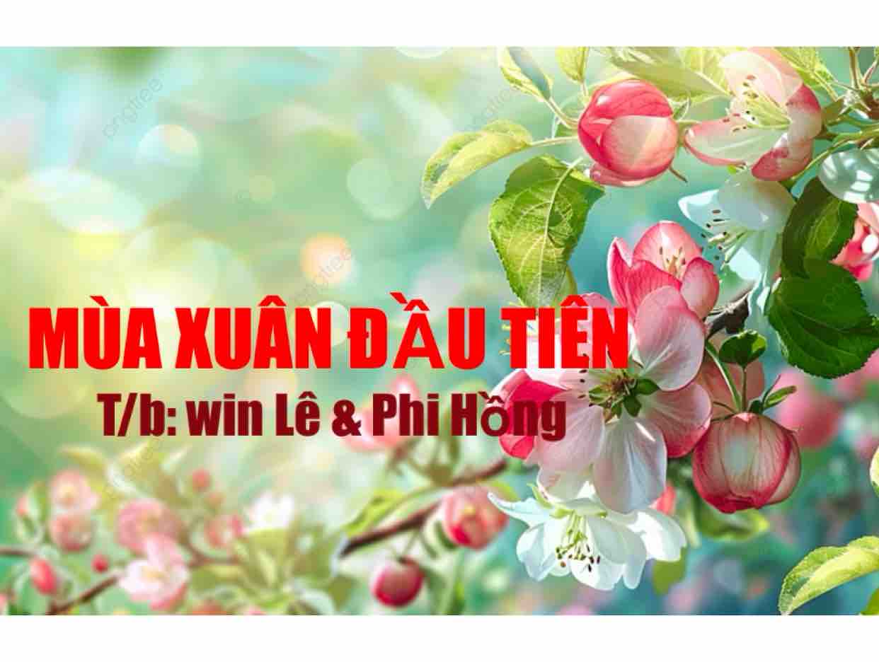 Mùa Xuân Đầu Tiên 